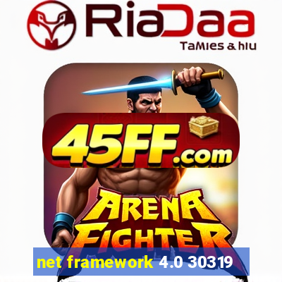 net framework 4.0 30319